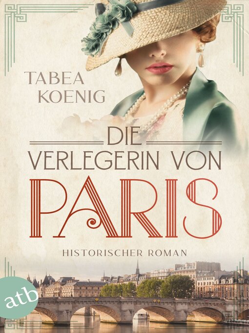 Title details for Die Verlegerin von Paris by Tabea Koenig - Available